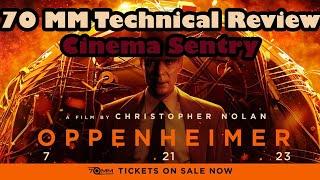 Oppenheimer 70MM Technical Review | Cinema Sentry