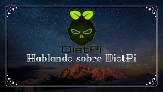 El mejor sistema operativo para RaspberryPi - Hablando sobre DietPi