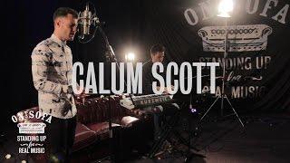 Calum Scott - Just Be (Paloma Faith Cover) | Ont Sofa Sessions