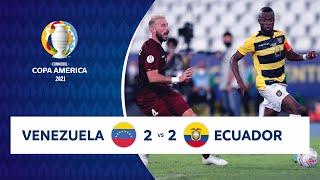 HIGHLIGHTS VENEZUELA 2 - 2 ECUADOR | COPA AMÉRICA 2021 | 20-06-21