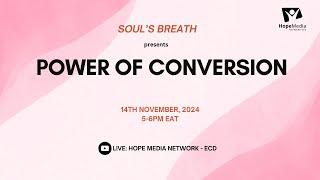 "Power of conversion" || Soul's Breath Season 2, Episode 13