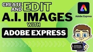 Creating and Editing an AI Image in Adobe Express