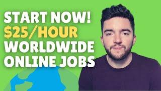 START IMMEDIATELY! $25/Hour Work from Anywhere in the World Online Jobs Hiring Now 2022