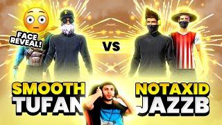 Smooth + Tufan  Vs Notaxid + JazzB  ||  Must Watch battle b/w Legends  - Garena Free Fire