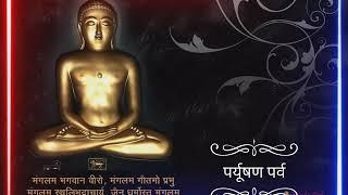 Paryushan Parv Jain status/ Jain WhatsApp status / Paryushan Parv/ Jain status