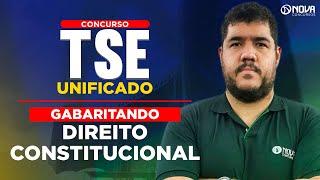 Concurso TSE Unificado: Gabaritando Direito Constitucional