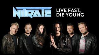 Nitrate - "Live Fast Die Young (Radio Edit)" - Official Lyric Video