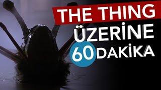  THE THING Üzerine 60 Dakika - Sinema Günlükleri Bölüm #8