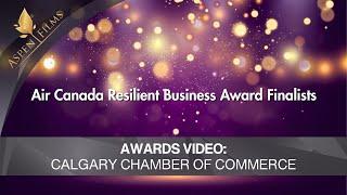 Calgary Chamber of Commerce | Award Video | Air Canada Resilient Business Award Finalists