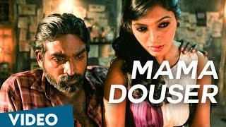 Mama Douser Official Full Video Song | Soodhu Kavvum | Santhosh Narayanan