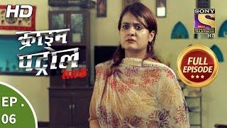 Crime Patrol Satark Season2 - Ep 6 - Full Episode - 22nd July, 2019