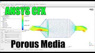  #Ansys CFX Tutorial | Flow Through Porous Media