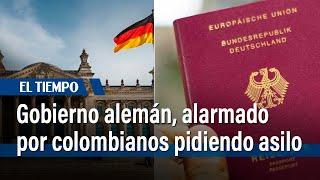 Alemania prende alarmas por aumento de solicitudes de asilo sin requisitos de colombianos| El Tiempo