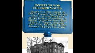 The Institute for Colored Youth (Cheyney University): - The Civil War Years 1856-1864