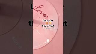 let's play this or that [part-3] || @Taeunnies.7 #aesthetic #bangtan