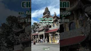 Khi kiến trúc kể chuyện và tâm linh thì thầm #chuavechai #hoiucdalat #lichsudalat #dalat