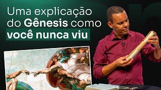 Uma explicação do Gênesis Como você nunca viu #RodrigoSilva