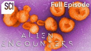 The Effects of Alien Life on Earth | Alien Encounters (Full Episode)