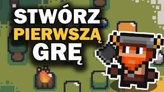 Jak Stworzyć Pierwszą Grę (Pełny Poradnik)