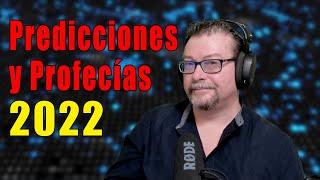 Predicciones y Profecías 2022