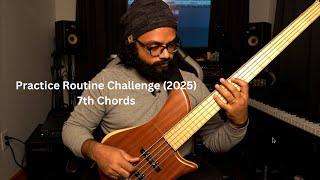 Practice Routine Challenge (2025) - 7th Chords