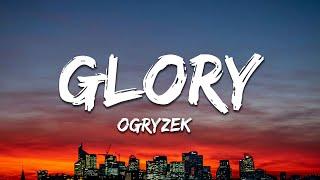 Ogryzek - Glory