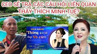 [Talkshow] Chị Hằng Sẽ Trả Lời Các Câu Hỏi Liên Quan Đến Thầy Thích Minh Tuệ?