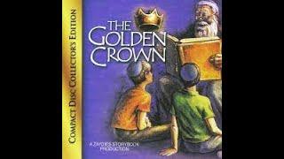 THE GOLDEN CROWN (Full Story)