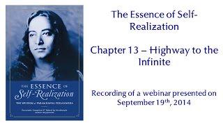 Essence of Self-Realization - Ch 13, Highway to the Infinite