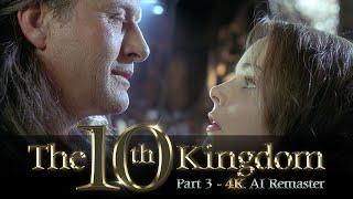 The Tenth Kingdom (2000) - Part 3 - 4K AI Remaster