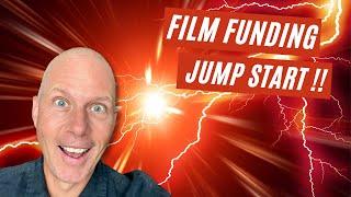 Film Funding JUMP START: Start Producing Your Film Right Now!