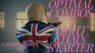 Cammy Optima Combos - Light Chain Starter (Season 2)