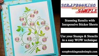 #370 Did you ever think you could do THIS with Stamps, Stencils and Stickers?  Easy & Affordable