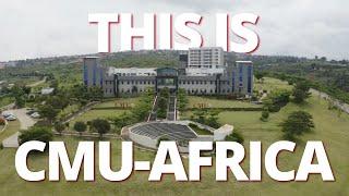 This is CMU-Africa!