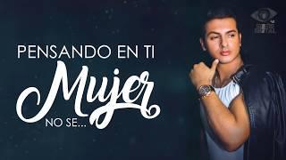 Jostin Ramirez - Pensando en ti mujer (Official Lyric video)