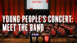 Young People's Concert: Meet the Band