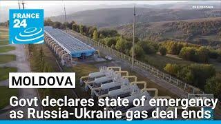 Moldova declares state of emergency as Russia-Ukraine gas deal ends • FRANCE 24 English