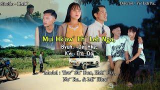 Ehˍ Doˇ |  Mui Hk'awˇ Ehˉ Leh Ngaˬ #2024 Lahu Song (Official MV)