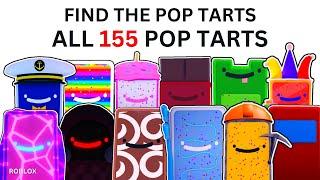 How To Find All 155 Pop Tarts in Find The Pop Tarts | Roblox