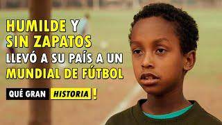 HUMILDE y SIN ZAPATOS, llevó a su país a un MUNDIAL DE FÚTBOL (Hecho Real) | Qué Gran Historia