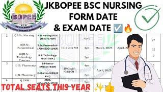 JKBOPEE BSC NURSING EXAM DATE & FORM RELEASING DATES | SEE TOTAL SEATS THIS YEAR ️