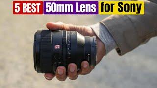 Best 50mm Lens For Sony of 2024 [Updated]