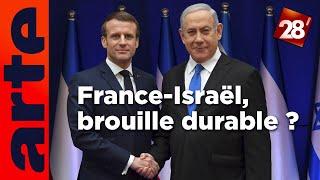 France-Israël, brouille durable ? | 28 minutes | ARTE