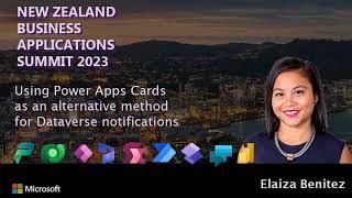 NZ Business Applications Summit 2023 - Using Power Apps Cards with Elaiza Benitez