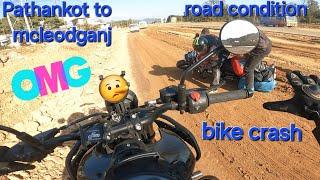 Pathankot to mcleodganj bike ride !! Amritsar to Dharamshala road !! bathinda to mcleodganj by road