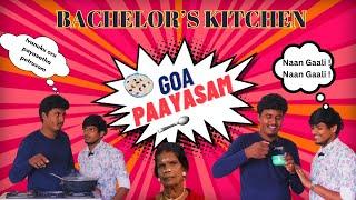 GOA PAYASAM | Bachelor's Kitchen | MM VLogs