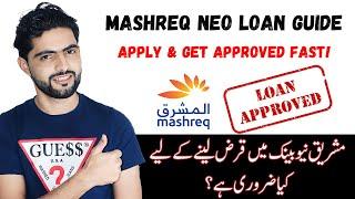 How to Get a Loan from Mashreq Neo Bank: Requirements & Application Process Explained!