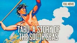 Tabu: A Story of the South Seas | English Full Movie | Adventure Drama Romance