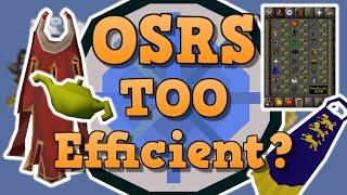 Are We Too Efficient At Playing Runescape? OSRS 2021