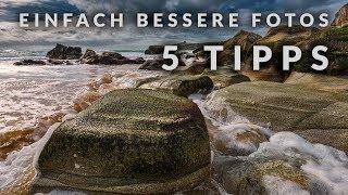 5 einfache FOTO TIPPS für eine BESSERE BILDKOMPOSITION